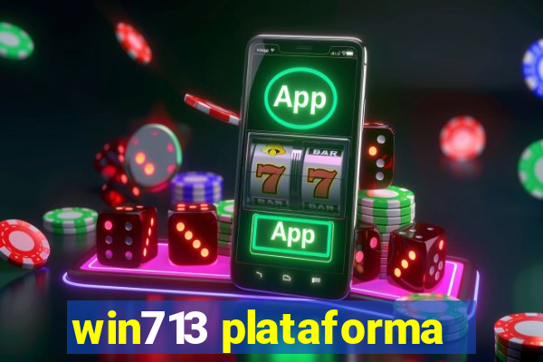 win713 plataforma